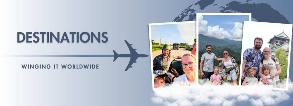 Destinations – Winging It Worldwide blog header with family photos and travel adventures