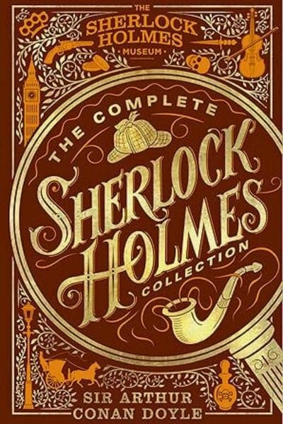 Book cover of The Complete Sherlock Holmes Collection by Sir Arthur Conan Doyle, featuring gold embossed illustrations of a pipe, violin, magnifying glass, and Big Ben on a red background.