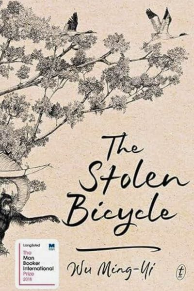 Book cover of The Stolen Bicycle by Wu Ming-yi, longlisted for the Man Booker International Prize 2018