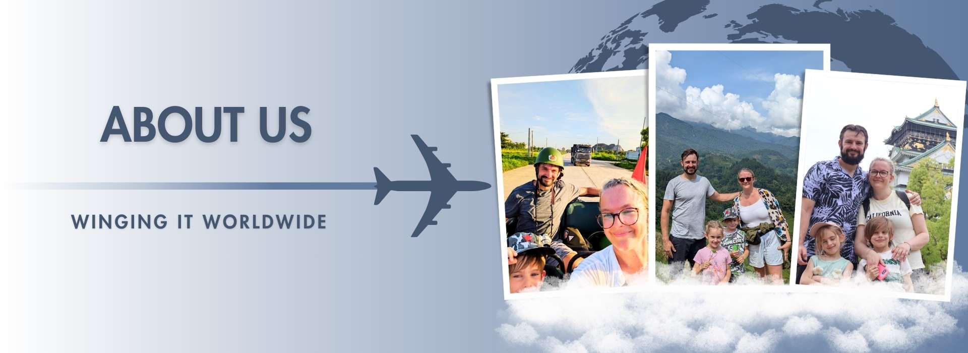 About us – Winging It Worldwide blog header with family photos and travel adventures