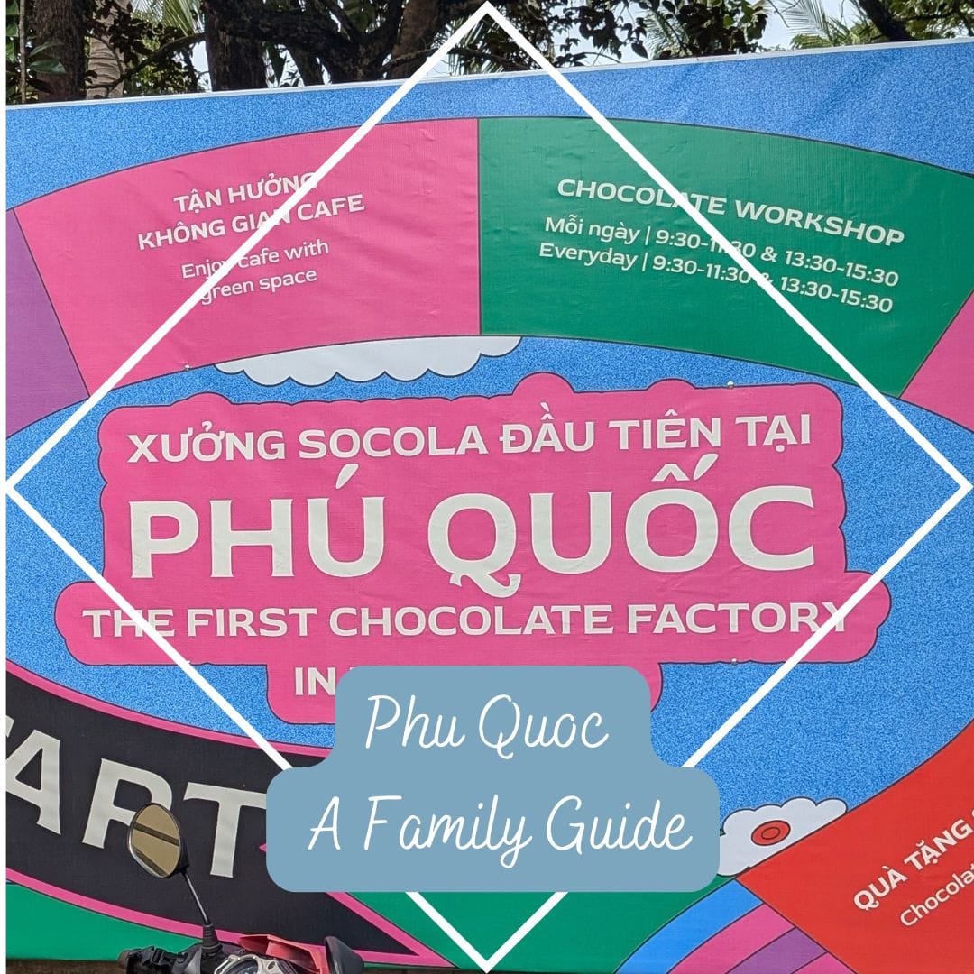 Is Phu Quoc worth visiting with kids, honest family guide to the island